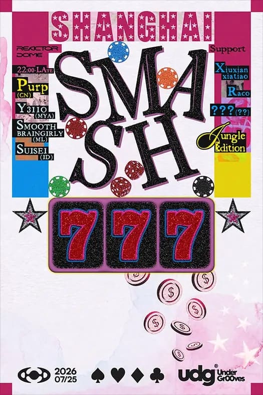 Undergr00ves Pres. 777 Smash event poster or Shanghai Rave Index preview