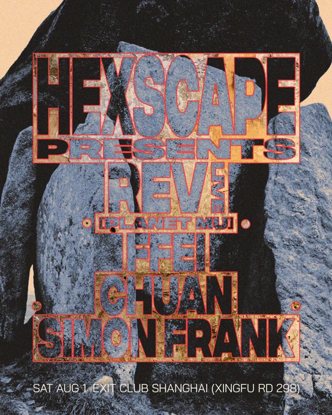 Hexscape: Rev [Live] event poster or Shanghai Rave Index preview