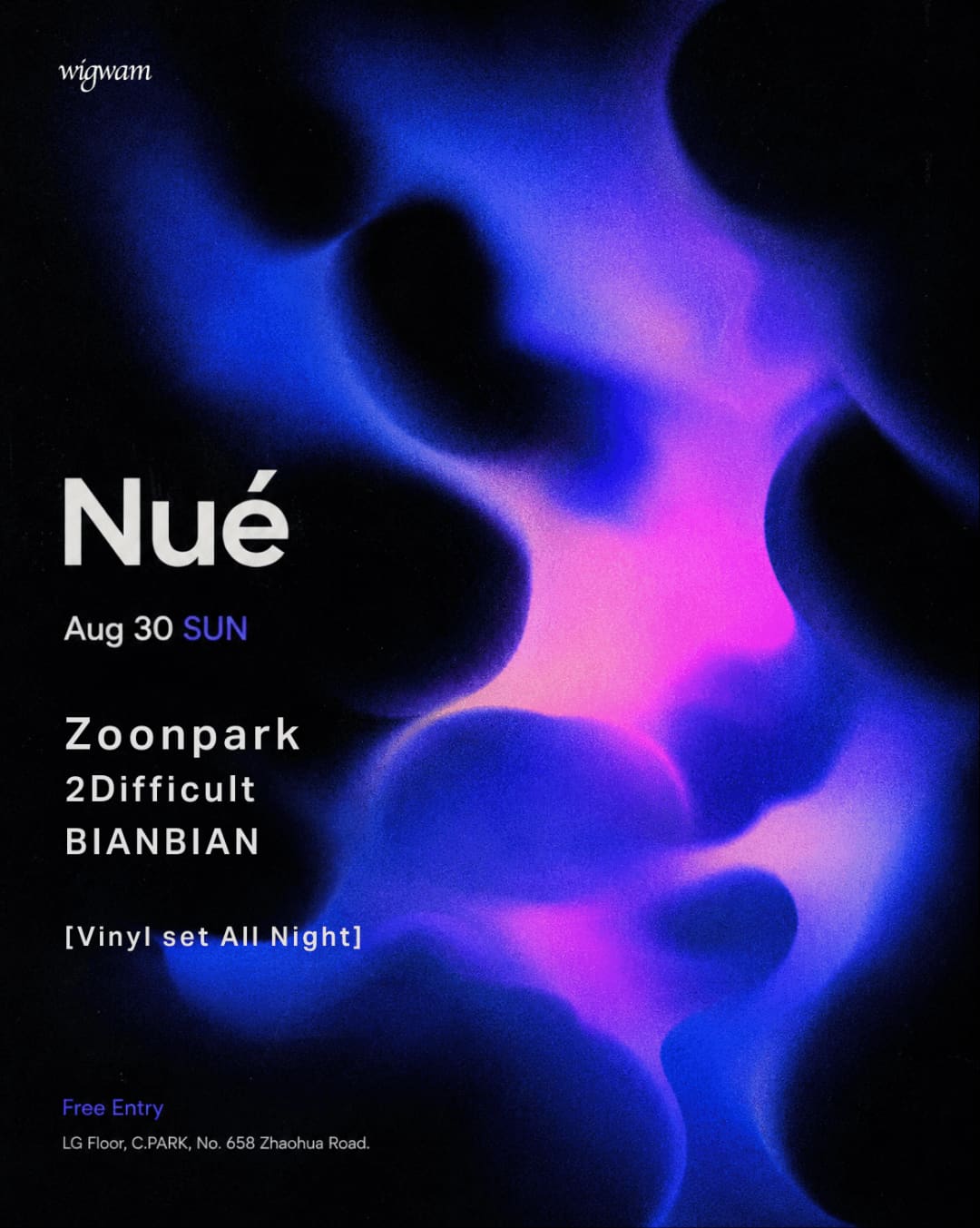 Nué: Vinyl Set All Night event poster or Shanghai Rave Index preview