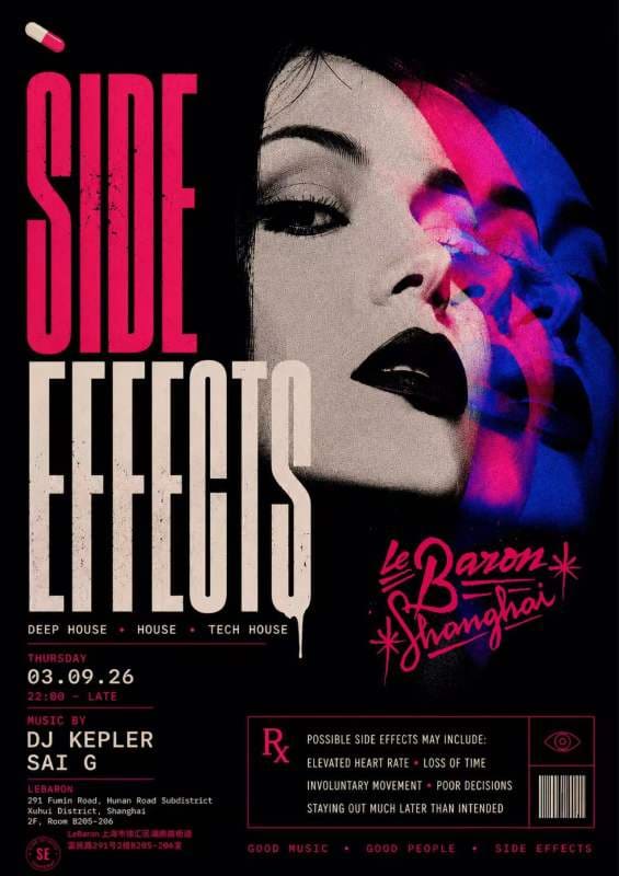 Side Effects (Underground House, Tech House) event poster or Shanghai Rave Index preview