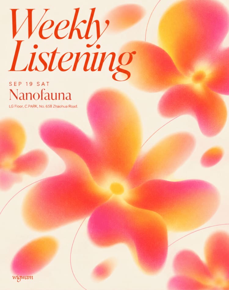 Weekly Listening · Nanofauna event poster or Shanghai Rave Index preview