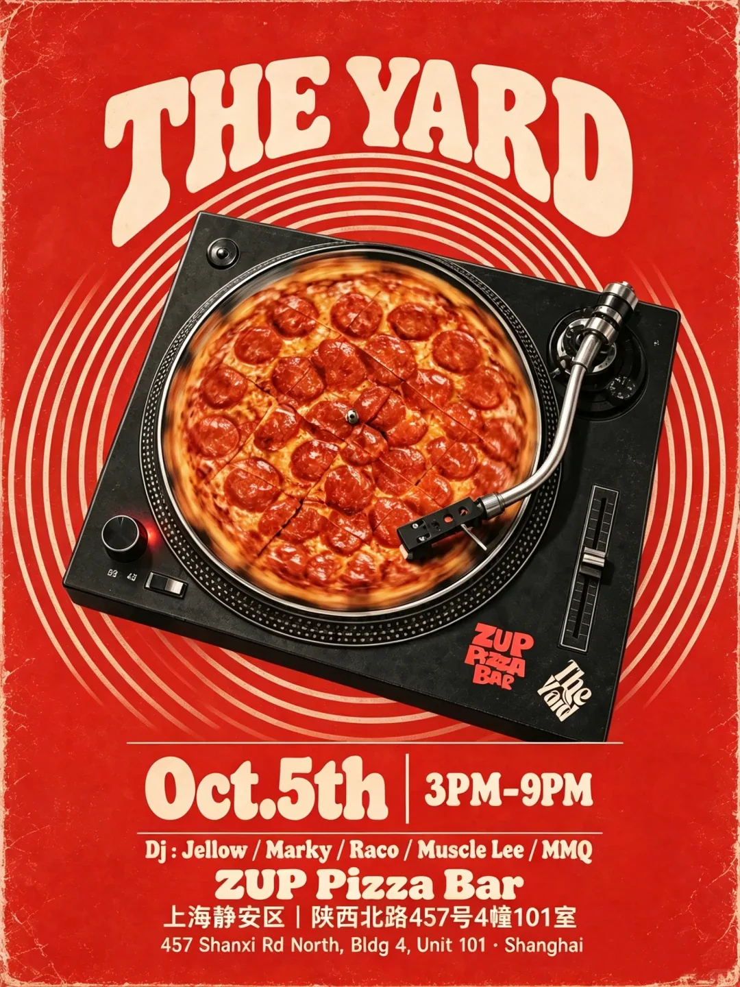 THE YARD × ZUP Pizza Bar 下午 DJ 派对 event poster or Shanghai Rave Index preview