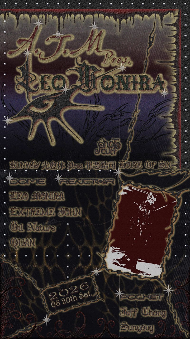 A.T.M Pres. LEO MONIRA event poster or Shanghai Rave Index preview