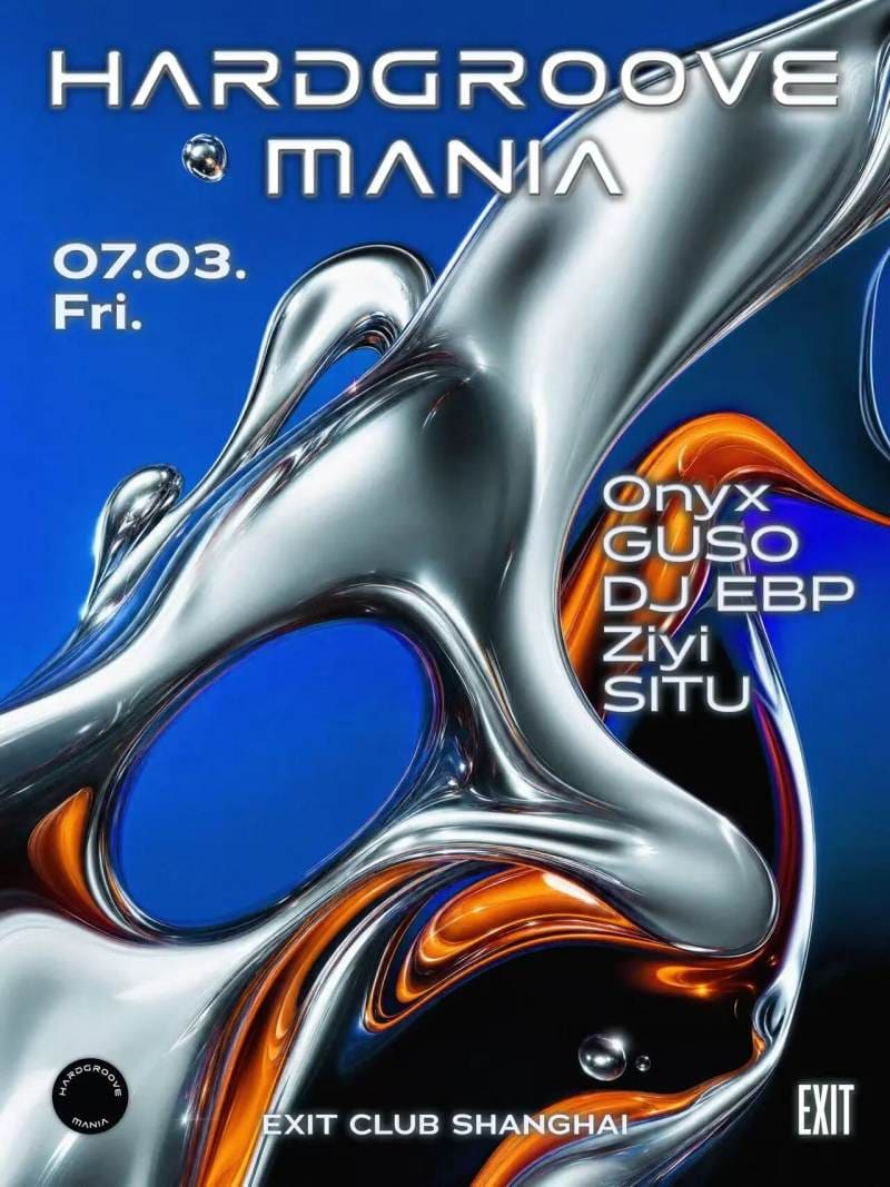 Hardgroove Mania (Techno, Hardgroove) event poster or Shanghai Rave Index preview