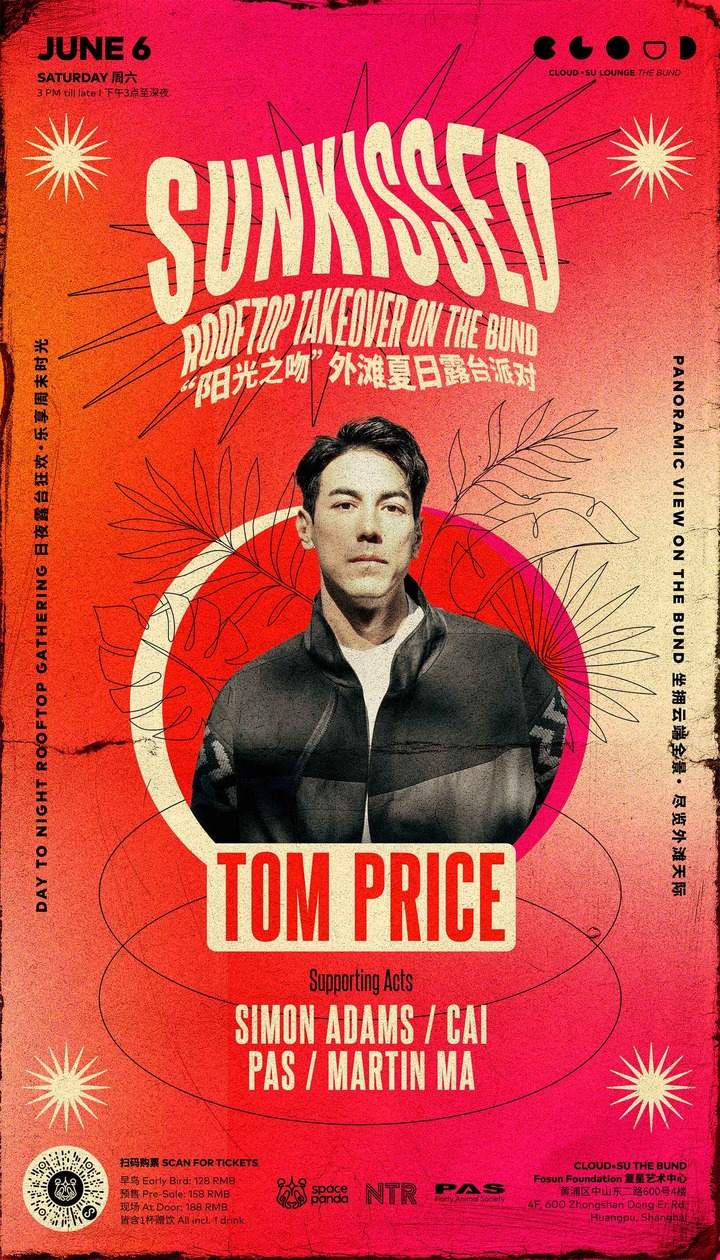 SUNKISSED Rooftop feat. Tom Price event poster or Shanghai Rave Index preview